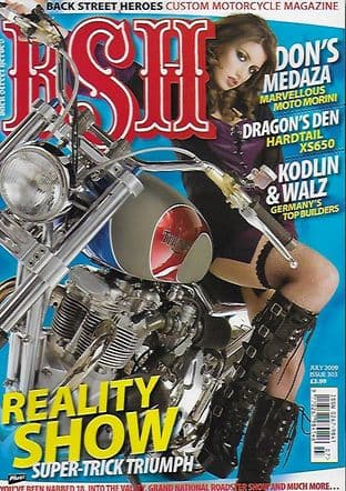 Back Street Heroes Magazine - Issue No 303 / July 2009