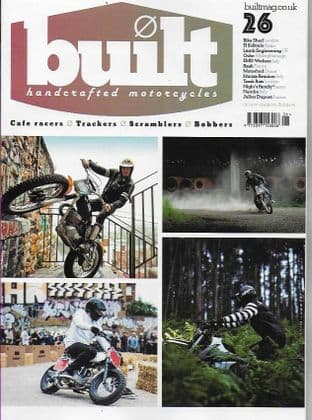 Built Magazine - Issue 26 (Cafe Racers/Trackers/Scramblers/Bobbers)