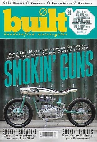 Built Magazine - Issue 39 (Cafe Racers/Trackers/Scramblers/Bobbers)