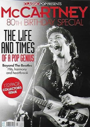 Classic Pop Presents Magazine - Issue McCartney - 80th Birthday Special