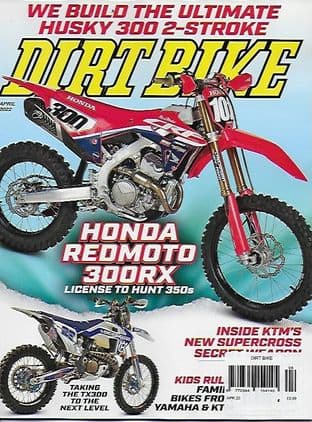 Dirt Bike Magazine - Issue 2022-04 /  April 2022