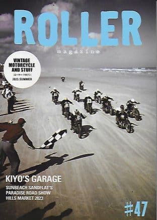 Roller Magazine - Issue 47 (now in ENGLISH and JAPANESE LANGUAGE)