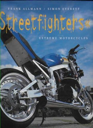 Streetfighters - Extreme Motorcycles