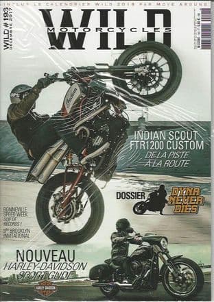 Wild Motorcycles Magazine - Issue 193 / December 2017
