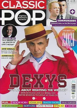Classic Pop Magazine - Issue 73 -J/February 2022 (Featuring  DEXYS/ADAM ANT/BOWIE/TINA TURNER))